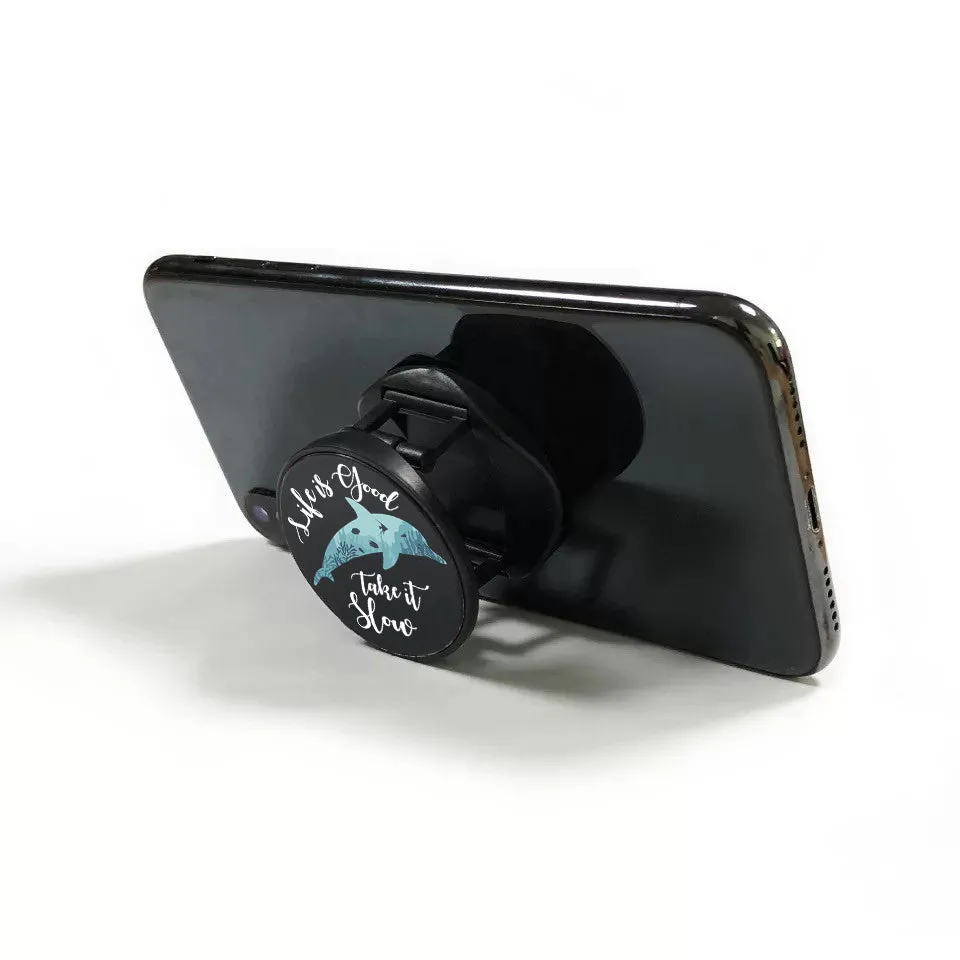 Good Life Grip for Phones.